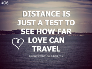 96 distance is just a test to see how far love can travel