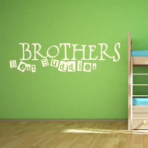 Brothers Best Buddies Family Wall Quotes Wall Art Decals Transfers