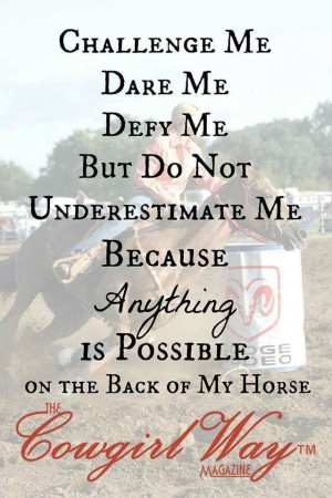 ... Back Riding Quote, Barrels Racers, Country Girls, Hors Quote For Girls