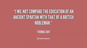 ... education of an ancient Spartan with that of a British nobleman
