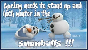 ... funny quotes spring quote winter snow cold lol funny quote funny