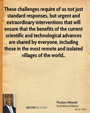These challenges require of us not just standard responses, but urgent ...