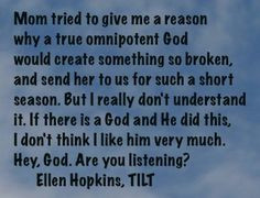 the ellen hopkins quote of the day is from tilt more hopkins quotes ...