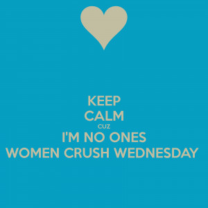 Man Crush Monday Meme Ones women crush wednesday