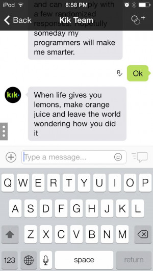 Kik messenger...