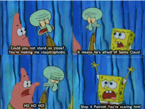 spongebob claustrophobic