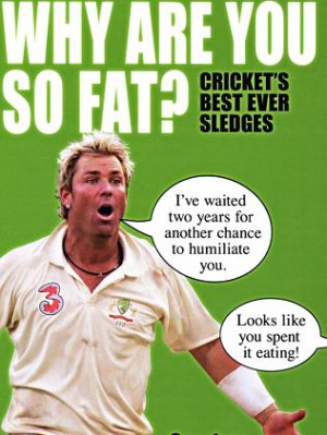 Cover of book 'Why Are You so Fat? Cricket's Best Ever Sledges' by ...