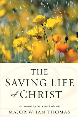 Start by marking “The Saving Life of Christ” as Want to Read: