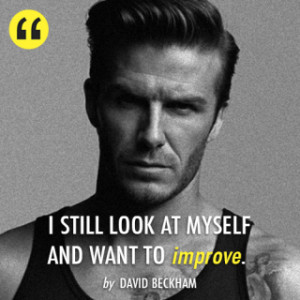 David Beckham Inspirational Quotes. He is an international sensation ...