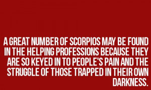 Scorpio...so true! Everyone in my massage therapy program is a scorpio ...