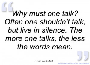 You don't make a movie, the movie makes you.