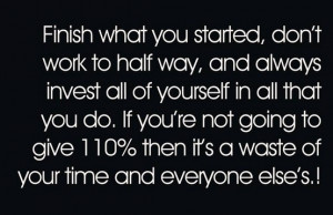 Finish what you start!