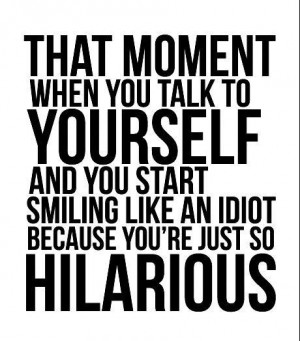 fact, funny, hahaha true, hilarious, idiot, lol, lool, quote, smile ...