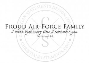 Proud Air-Force Family Vinyl Wall Statement - Philippians 1:3