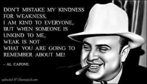 ... Quotes, Real Gangsters, Quotes P, Al Capone Quotes, Gangsters Life