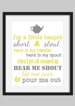 Little Teapot Quote Print Baby / Girls by WalkerPhotoInvites, $5 ...