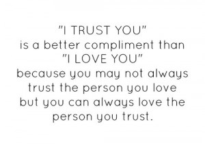 without trust - no love.... | Words • Quotes • Sayings