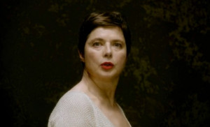 Isabella Rossellini You Are