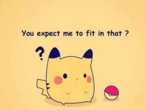 Pokémon Why Pikachu doesnt like it's poke ball.