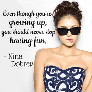 Nina Dobrev quote