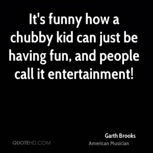 Garth Brooks Quote Funny