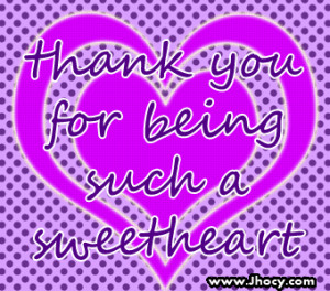 ... ://www.allgraphics123.com/thank-you-for-being-such-a-good-sweetheart