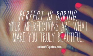 Embrace Your Imperfections Quotes