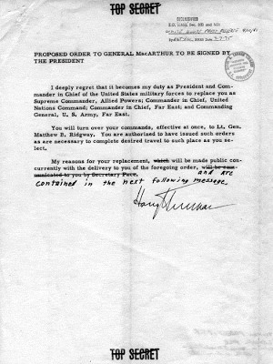 President Harry S. Truman's draft order terminating MacArthur as ...