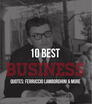 Business Quotes: 10 Inspirational Sayings For Entrepreneurs