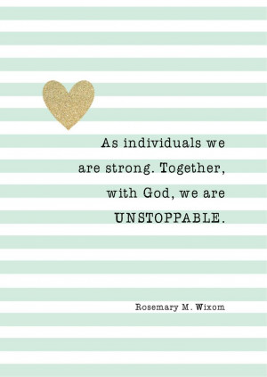 as individuals we are strong together with god we are unstoppable ...
