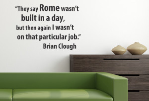 Home Brian Clough Rome Quote Wall Sticker