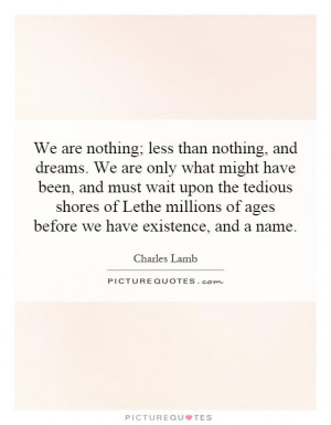 ... -we-are-only-what-might-have-been-and-must-wait-upon-the-quote-1.jpg