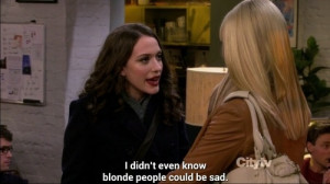 ... for this image include: funny, 2 broke girls, blonde, quote and girl