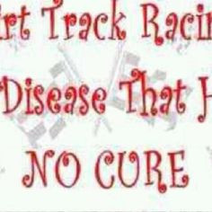 track racing a disease that has no cure more dirt racing track racing ...