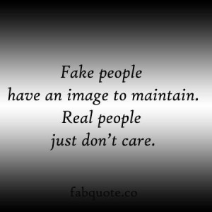 Fake people vs real people quote