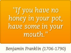 Benjamin Franklin - honey bee quote