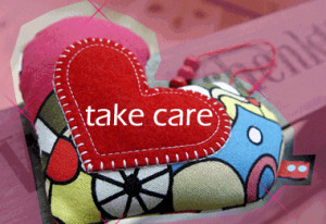 Take Care - Pictures, Greetings and Images for Facebook