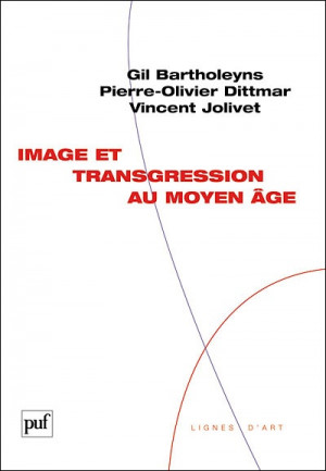 Image et transgression au Moyen-Age