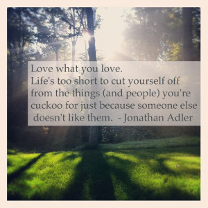 Love What You Love