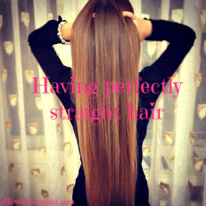 straight+hair,+having+perfectly+straight+hair,+i+want+to+tumblr,+quote ...