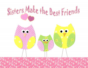 Sister Anchor Quotes Owls, sisters make the