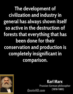 The development of civilization and industry in general has always ...