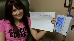 ... girl with stage 4 cancer! Receiving chemo all day, ask me anything