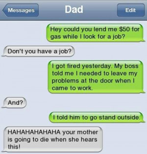 Funny text – Dad lend me $50