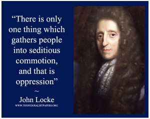 John Locke Poster, Oppression gathers people into seditious commotion