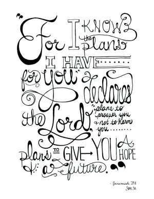 Jeremiah 29:11 ~ Quotes, Verses, Word Art on Behance