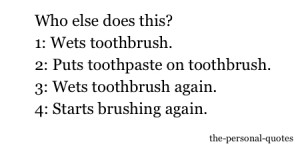 Personal relatable toothbrush toothpaste