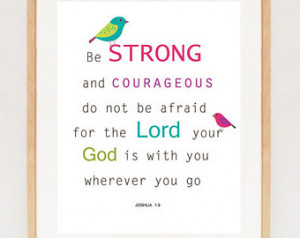 prints - Be strong and courageous - nursery bible verse quote - Bible ...