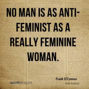 Anti Feminist Quotes
