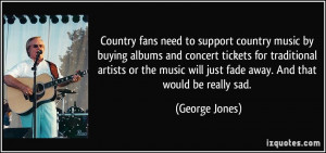 George Jones Quote